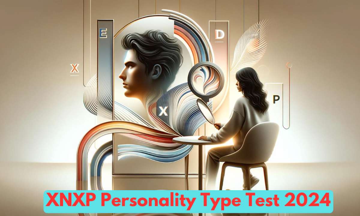 XNXP Personality Type Test 2024